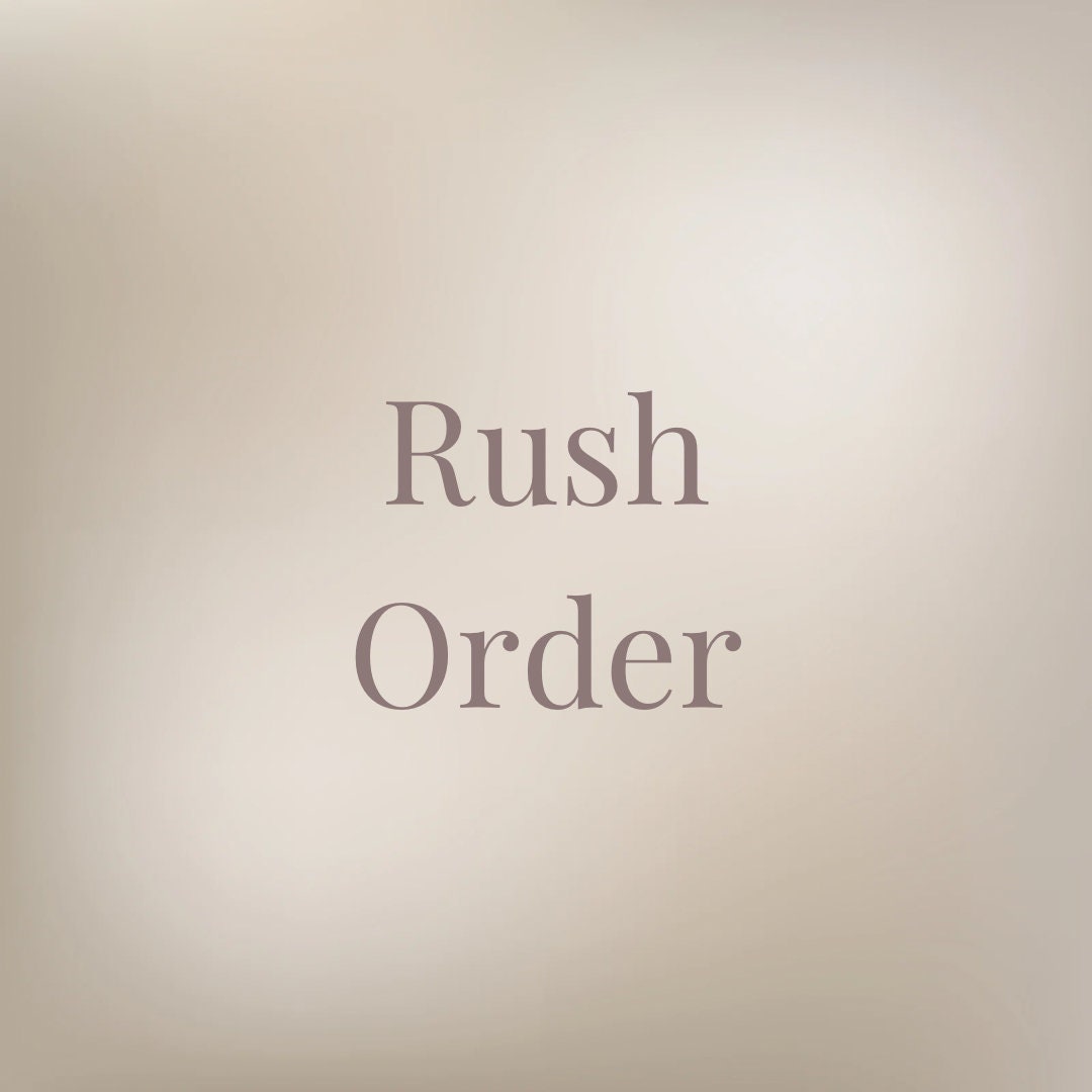 Rush Order- SAME DAY(Business days only)